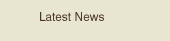 Latest News